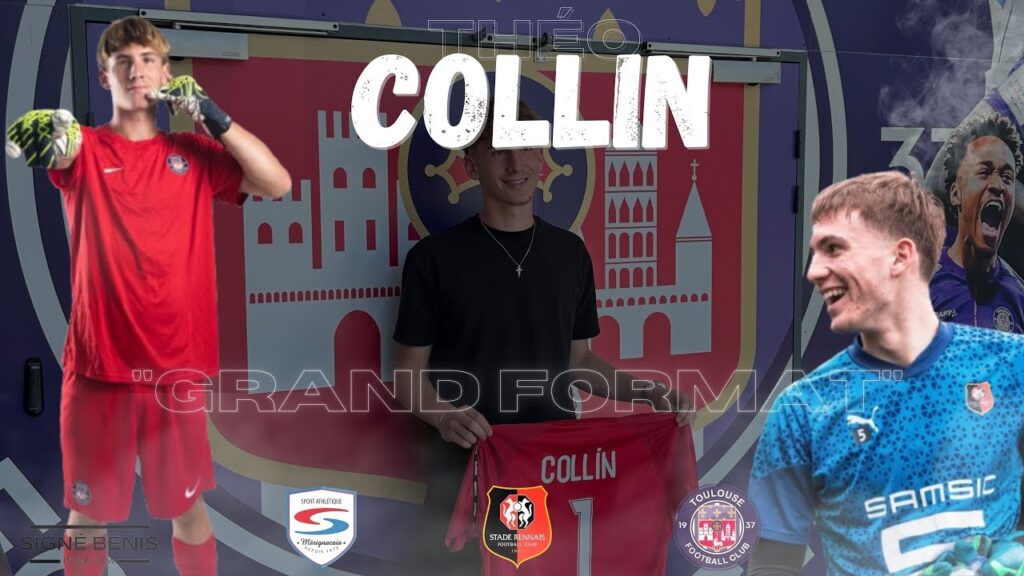 Théo Collin (Toulouse FC) : Son parcours, l'expérience avec Mandanda et Gallon au SRFC ! 🧤💥