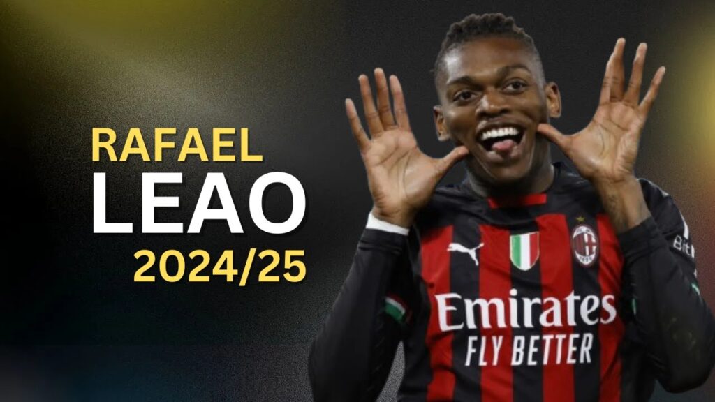 🔥 Rafael Leão - Best Skills , Goals & Assists - 2024/25