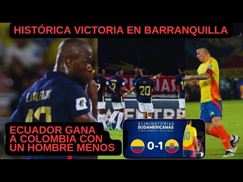 ¡ HEROICO! ECUADOR ganó a COLOMBIA con un hombre menos /RESUMEN - JORNADA 12