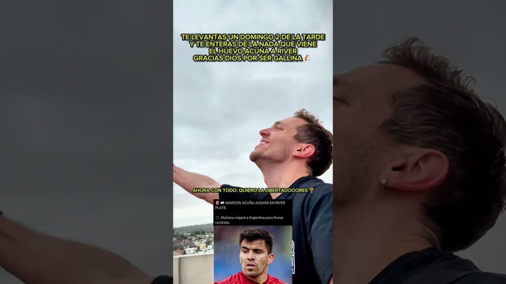 HUEVO ACUÑA EN RIVER