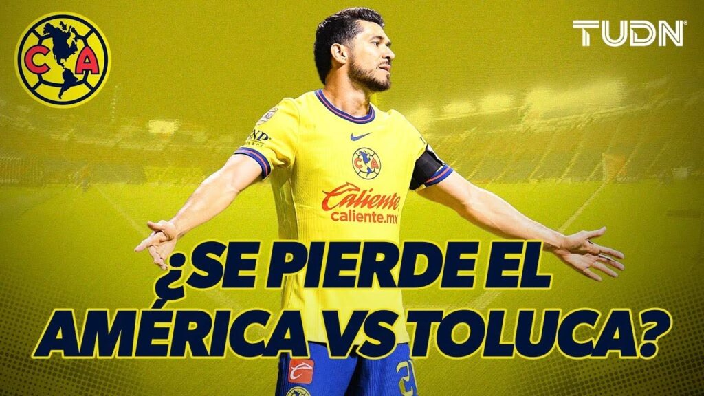 ¡SE ENCIENDEN LAS ALARMAS! 🚨🚑 Henry Martín, con riesgo a perderse el América vs. Toluca | TUDN
