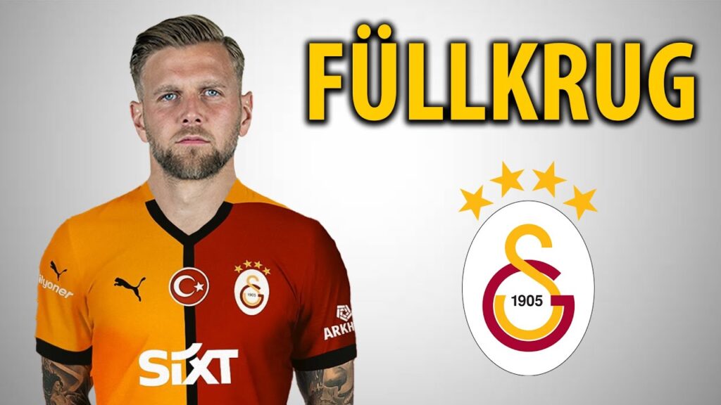 Niclas Füllkrug ● 🇩🇪 Welcome to Galatasaray 🟡🔴 2024 | Skills | Amazing Skills | Assists & Goals HD