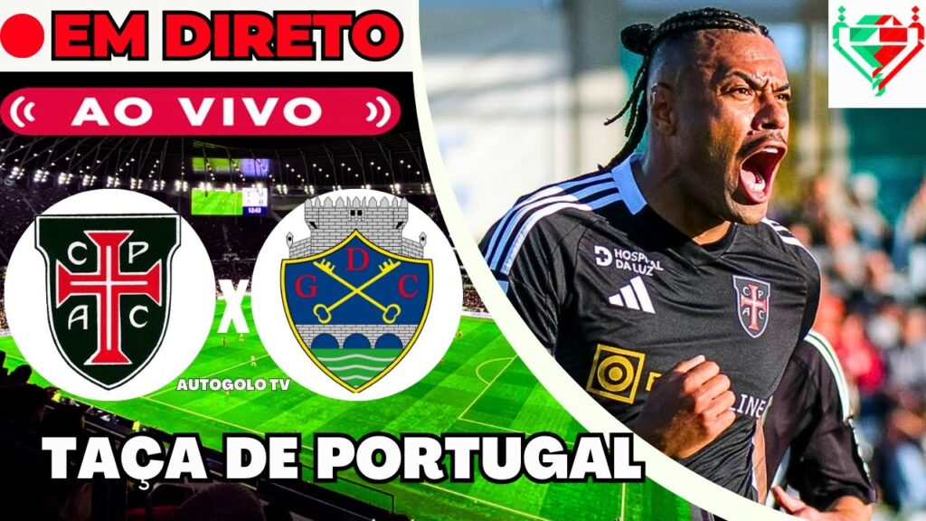 🔴CASA PIA X CHAVES ( EM DIRETO ) TAÇA DE PORTUGAL GENERALI TRANQUILIDADE | JOGO AO VIVO