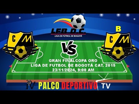 Caterpillar Motor Vs. Caterpillar Motor B, Gran Final Copa Oro Liga de Fútbol de Bogotá