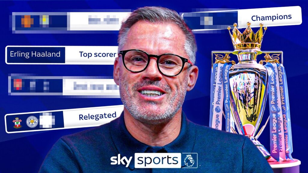 Jamie Carragher's UPDATED Premier League predictions! 👀🏆