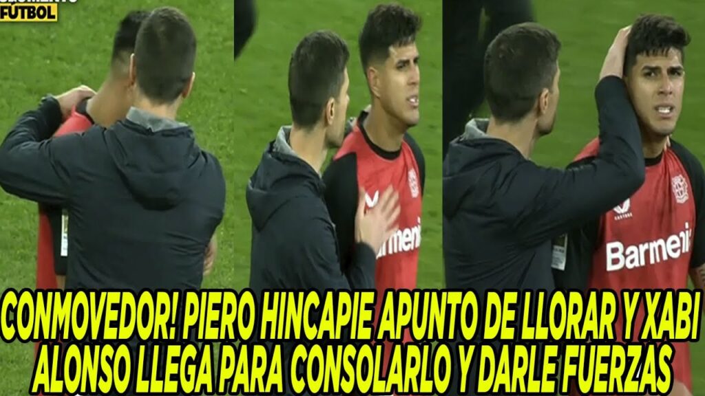 CONMOVEDOR! PIERO HINCAPIE APUNTO DE LLORAR Y XABI ALONSO LLEGA PARA CONSOLARLO Y DARLE FUERZAS