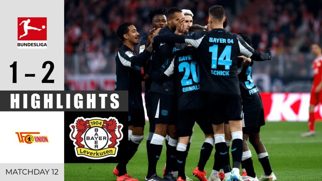 Union Berlin gegen Bayer Leverkusen 1 - 2 | HIGHLIGHTS | Bundesliga 2024/25