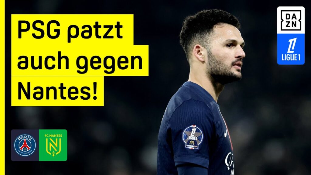 Fantastisches Umschaltspiel von Nantesl! PSG enttäuscht in der Liga: PSG - Nantes | Ligue 1 | DAZN