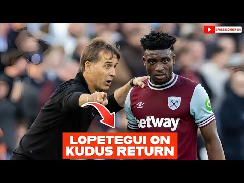 GOOD NEWS🇬🇭 WEST HAM COACH ON MOHAMMED KUDUS, ANDRE AYEW BAD FORM, SEMENYO TRANSFER UPDATE