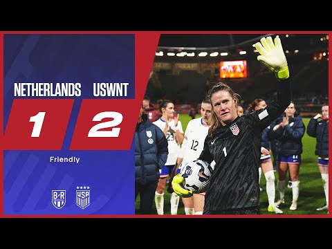 USA win in Alyssa Naeher's final international match | Netherlands 1-2 USWNT | Official Highlights