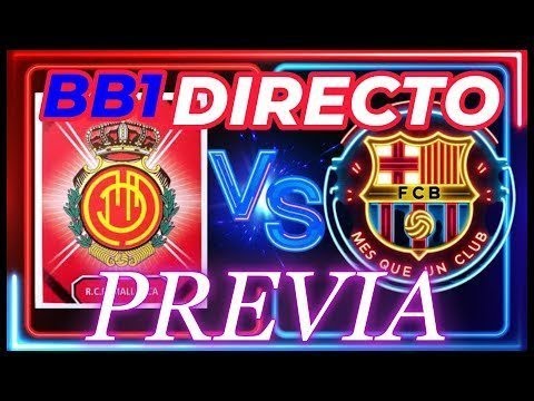 Previa Mallorca VS Barça. Noticias hoy Yamal,Dani Olmo titulares