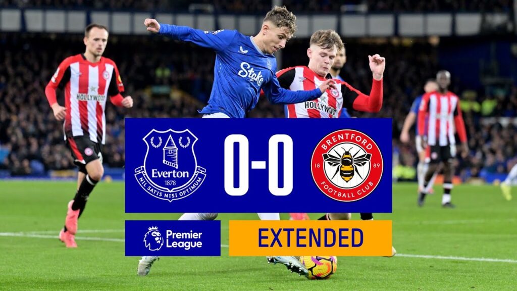 EXTENDED HIGHLIGHTS: Everton 0-0 Brentford