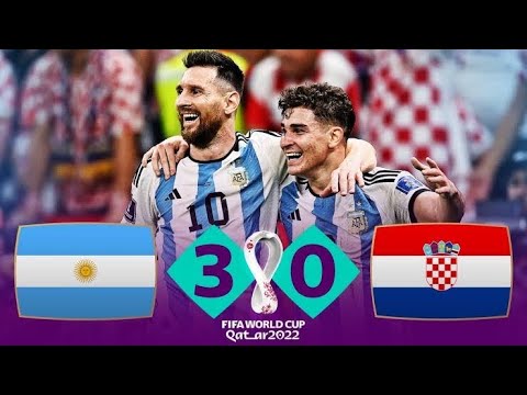 Argentina vs Croatia FIFA World Cup 2022 || highlights full match ||[3-0] best moments | arg vs cro
