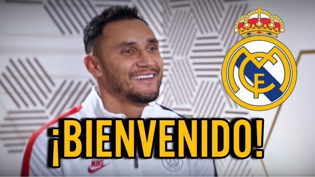 REGRESA / KEYLOR NAVAS VUELVE AL MADRID / NOTICIAS DEL REAL MADRID HOY