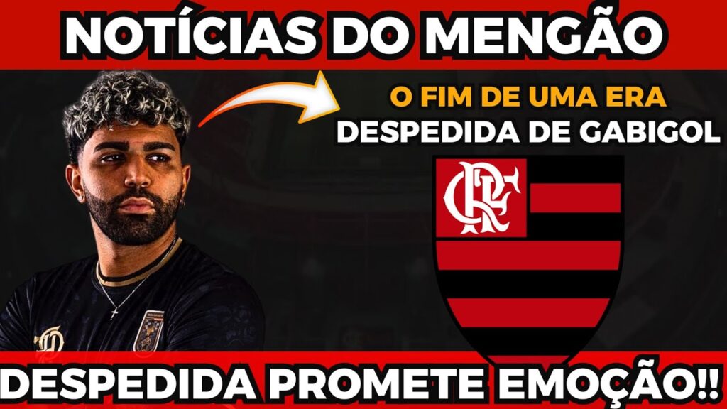 O MAIOR ARTILHEIRO DA ERA RECENTE: GABIGOL DIZ ADEUS AO FLAMENGO!