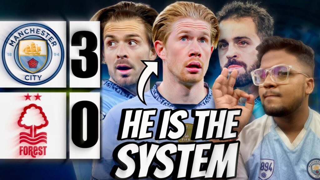 Manchester City FINALLY Breaks 7-Match WINLESS Streak Against Nottingham Forest