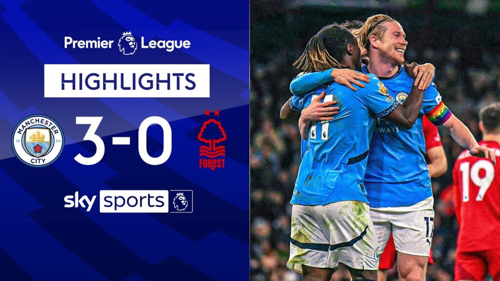 City get BACK to winning ways! ✅ | Man City 3-0 Nottingham Forest | Premier League Highlights