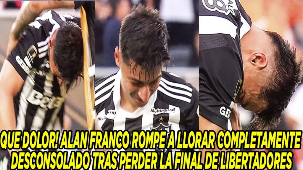 QUE DOLOR ALAN FRANCO ROMPE A LLORAR COMPLETAMENTE DESCONSOLADO TRAS PERDER LA FINAL DE LIBERTADORES
