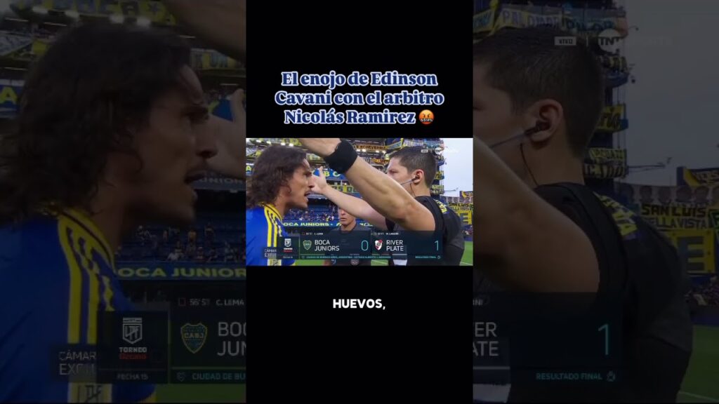 LA PELEA DE EDINSON CAVANI Y EL ARBITRO NICOLÁS RAMIREZ