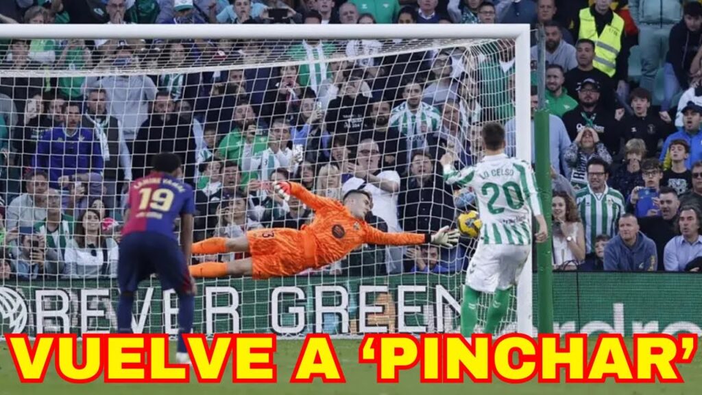 EL FC BARCELONA PATINA ANTE EL BETIS Y HANSI FLICK ES EXPULSADO POR MARCARSE UN XAVI