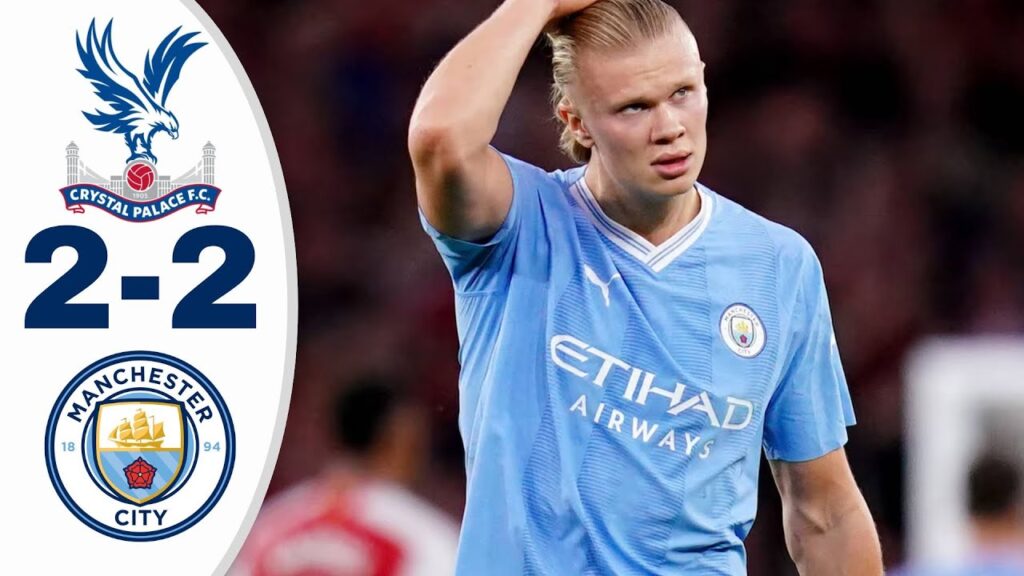 Manchester City vs Crystal Palace 2-2 Highlights & All Goals 2024 🔥 Haaland Goal
