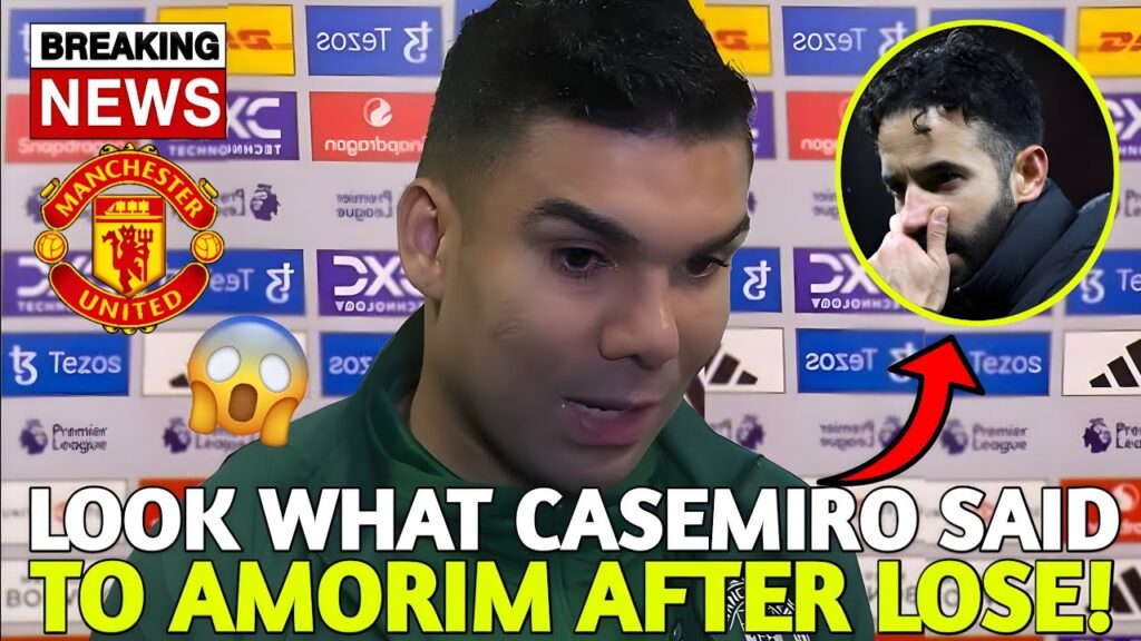🚨| BREAKING: CASEMIRO SHOCKING STATEMENT TO AMORIM AFTER MANCHESTER UNITED LOSE! - MAN UNITED NEWS