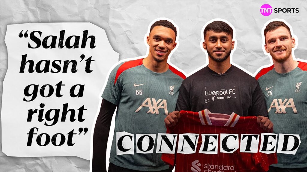"We play less under Slot" 🤣 | Connected: Liverpool Special | Andy Robertson & Trent Alexander-Arnold