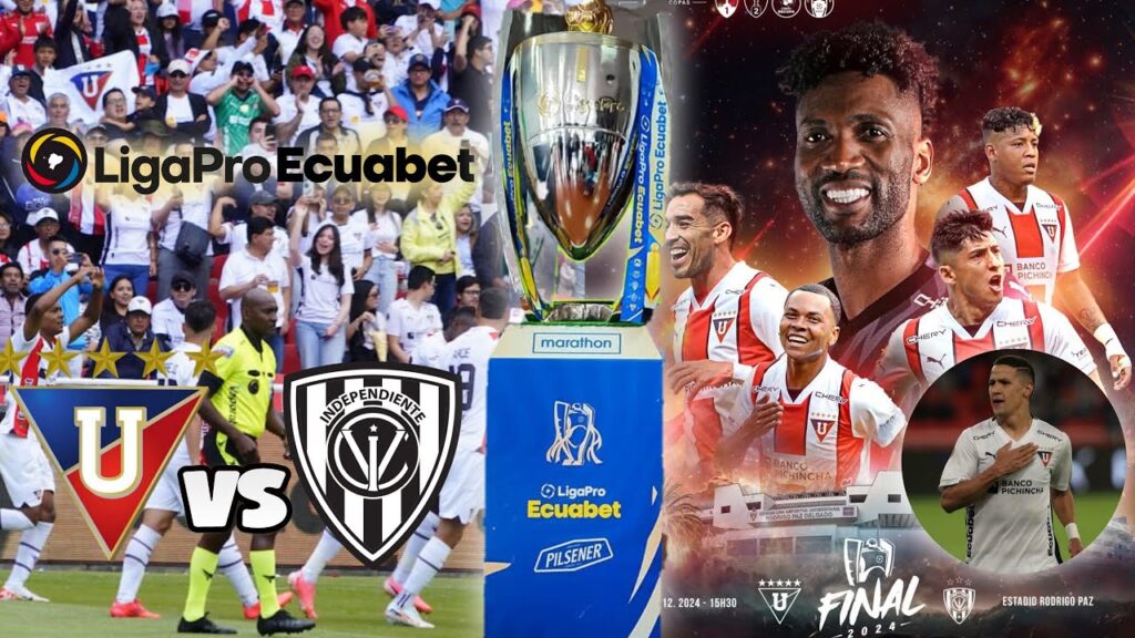 ¡FINAL DE LA LIGAPRO 2024! Liga de Quito vs Independiente del Valle | ÚLTIMO PARTIDO de Alex Arce