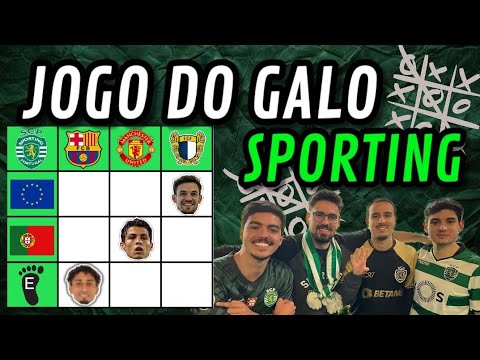 JOGO DO GALO SPORTING