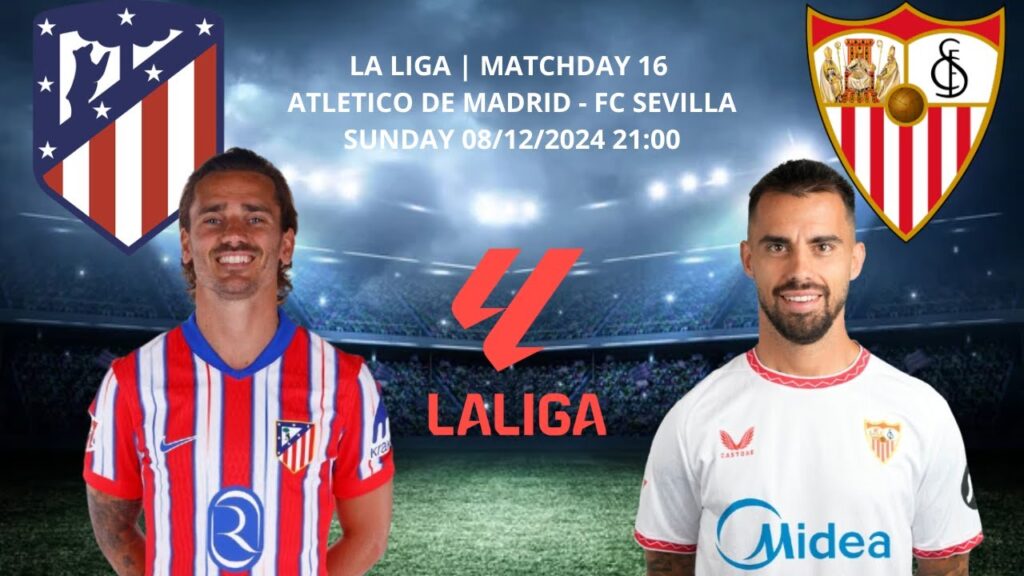 Atlético Madrid - FC Séville - Live streaming commenté FR