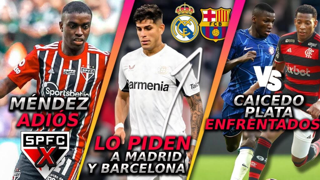 Piero Hincapié PEDIDO al Real Madrid y Barça - Enfrentamiento Plata y Caicedo - Méndez ADIÓS Brasil