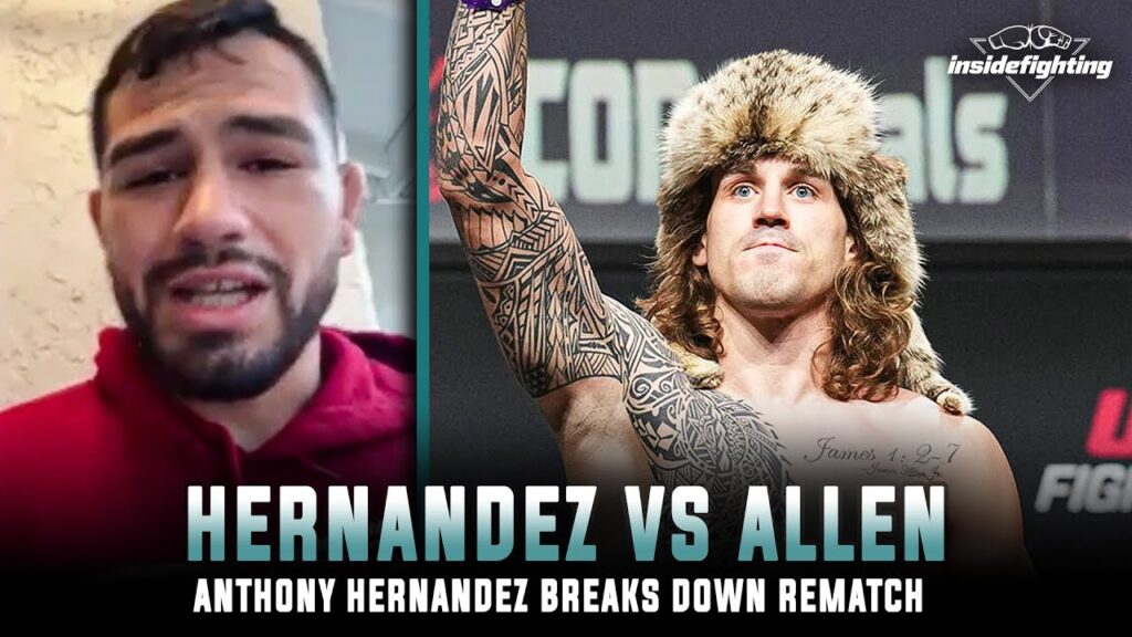 Anthony Hernandez previews rematch with Brendan Allen, "The first fight was a B****!"
