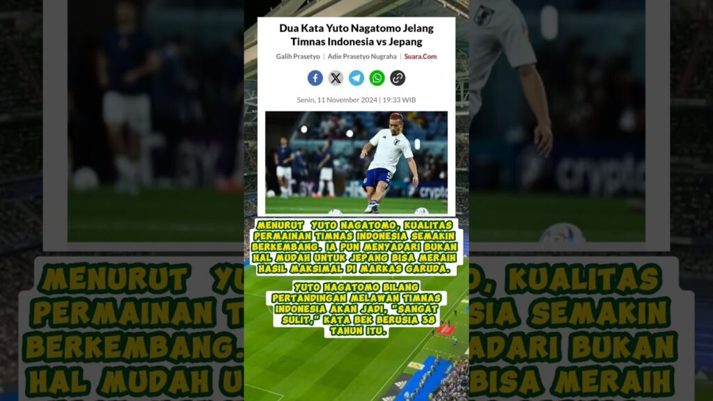 Kata Yuto Nagatomo Jelang Timnas Indonesia vs Jepang!!