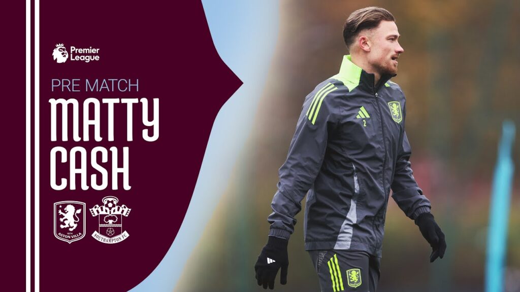 PRE-MATCH | "We have to be consistent and hard to beat at home" | Matty Cash ahead of Southampton.