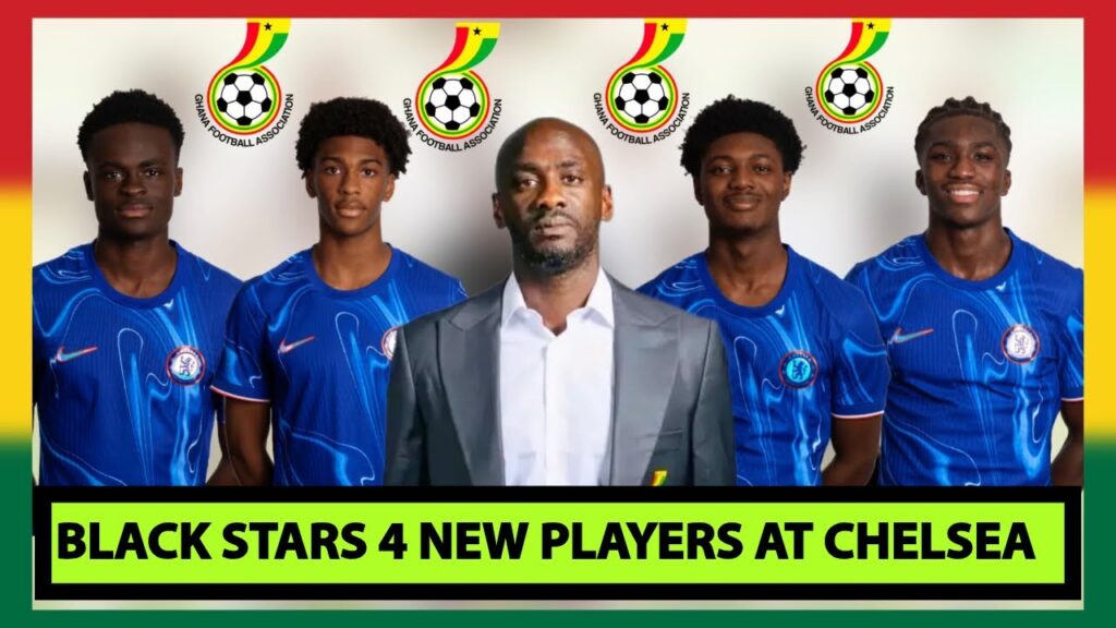 BLACK STARS GET 4 NEW PLAYERS FROM CHELSEA ACADEMY, OTTO ADDO SCOUTS - PARTEY CONTRACT & MORE