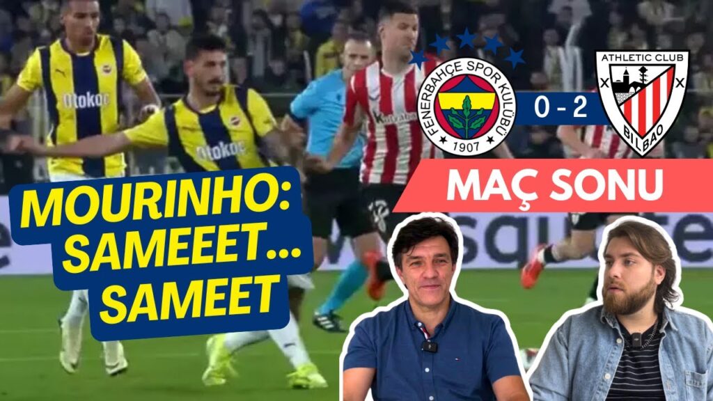 Athletic Bilbao Fenerbahçe 0-2 Maç Sonu Analiz | "Ali Koç Kabak Tadı Verdi" | Başakşehir Maçı