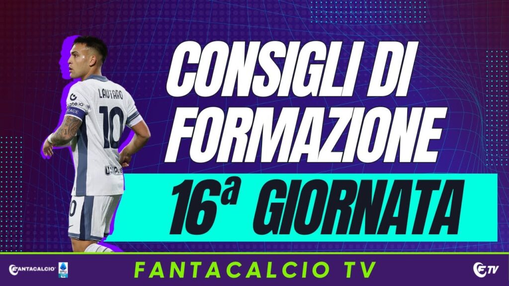 CONSIGLI 16ª | MORATA, KVARA, PULISIC, GUDMUNDSSON, SOULE: !INFORTUNATI | FANTACALCIO TV 12.12.24