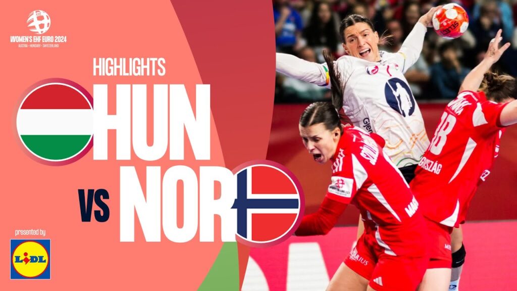 Hungary 🆚 Norway | Highlights | Women’s EHF EURO 2024