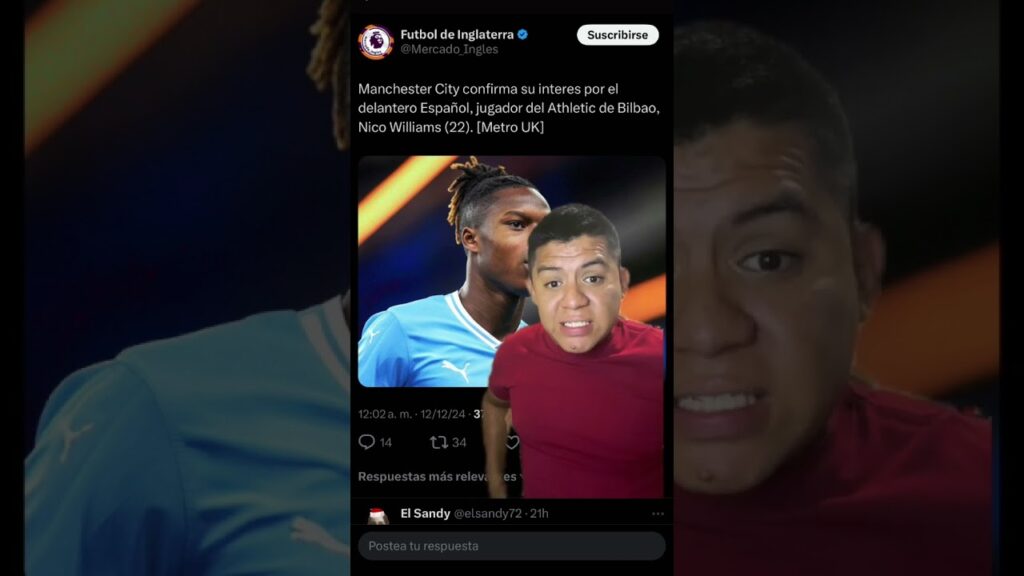 MANCHESTER CITY QUIERE A NICO WILLIAMS #nenolara #futbol #flyシ #fly