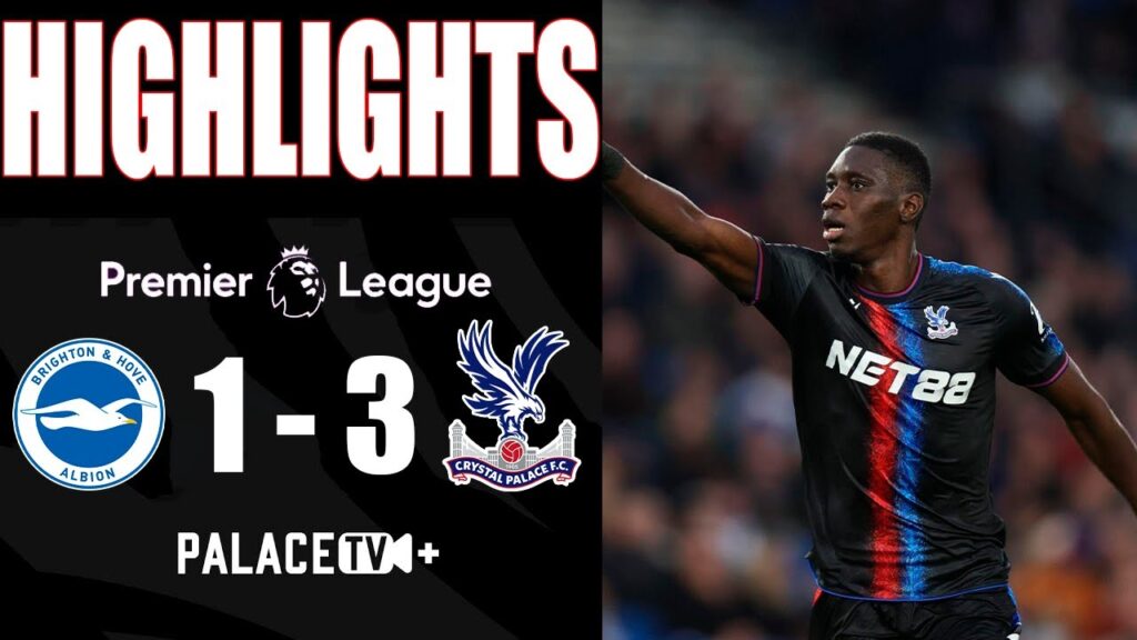 Ismaïla Sarr Goal | Brighton vs Crystal Palace 1-3 Highlights | Premier League 2024/25