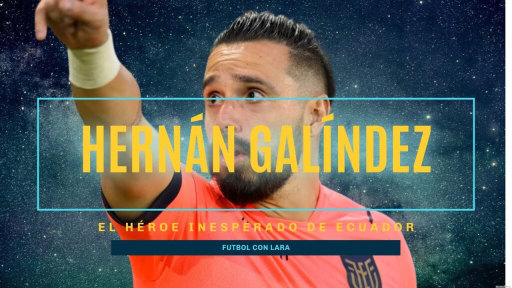 Hernán Galíndez: "El héroe inesperado de Ecuador".