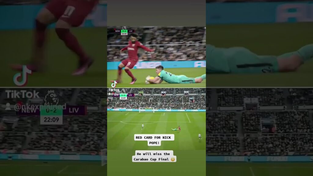 RED CARD FOR NICK POPE!He will miss the Carabao Cup Final 😳 #redcards RED CARD FOR NICK POPE!He will miss the Carabao Cup Final 😳 #redcards