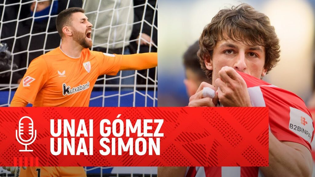 🎙 Unai Gómez & Unai Simón | post Deportivo Alavés 1-1 Athletic Club | J17 LaLiga EA Sports