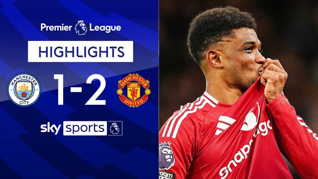 Amad the HERO in huge derby comeback! | Man City 1-2 Man Utd | Premier League Highlights