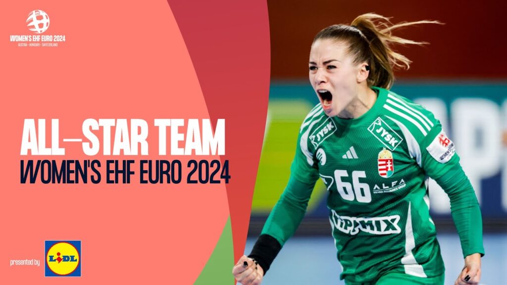 ALL-STAR TEAM | Women’s EHF EURO 2024