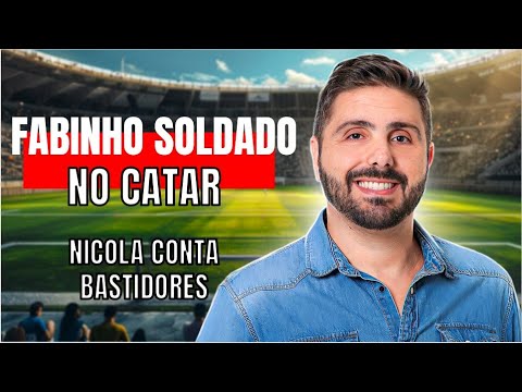 NICOLA CONTA O QUE FABINHO SOLDADO FOI FAZER NO CATAR