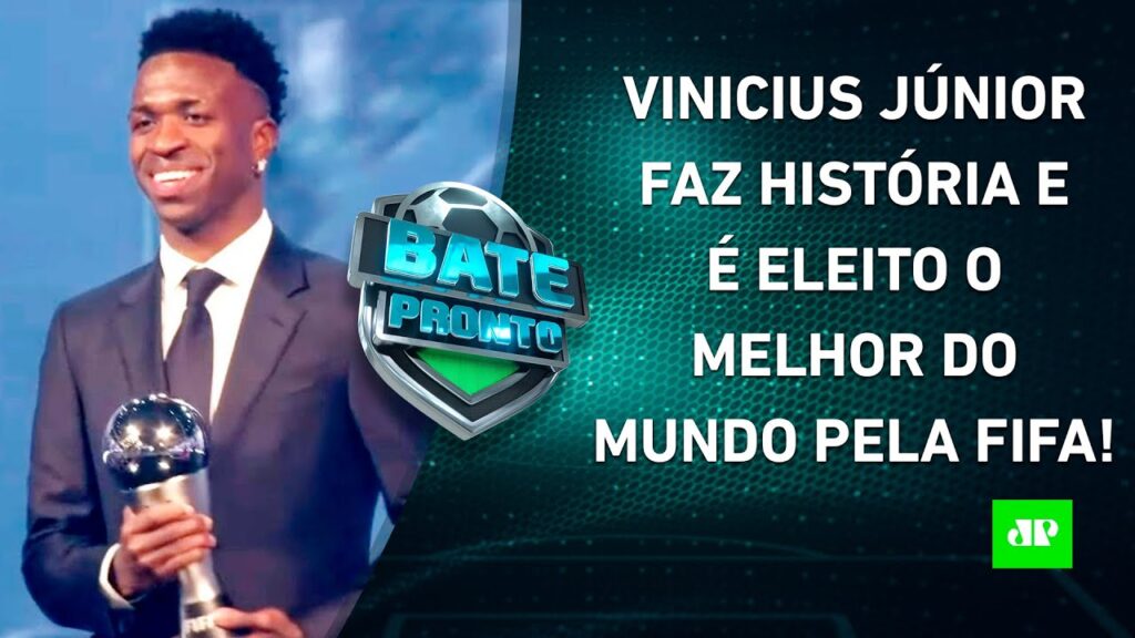Vinicius Júnior é ELEITO O MELHOR JOGADOR DO MUNDO pela Fifa e FAZ HISTÓRIA! | BATE-PRONTO