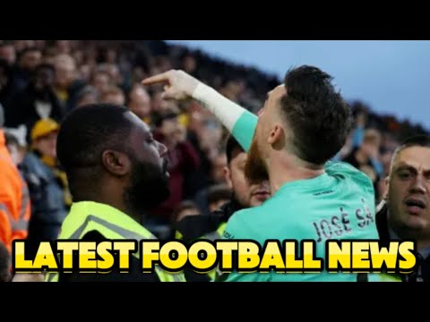 Latest Football News- Jose Sa try's to FIGHT Wolves fans?!