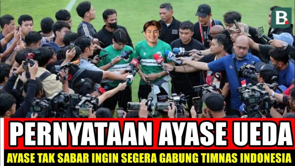 PERNYATAAN MENGEJUTKAN ‼️ AYASE UEDA TAK SABAR INGIN SEGERA GABUNG TIMNAS INDONESIA JELANG PIALA AFF
