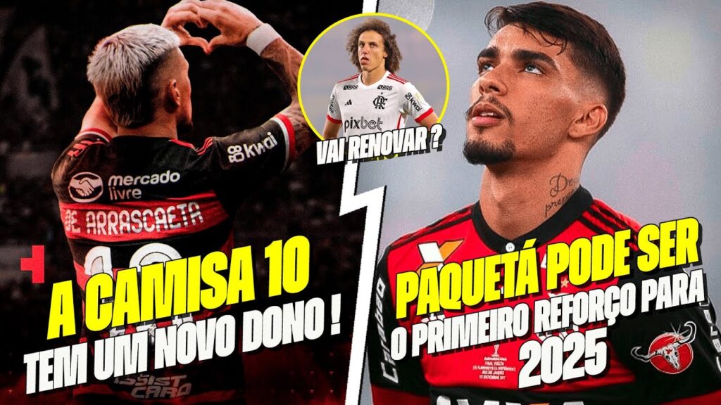 LUCAS PAQUETA NO FLAMENGO ? | ARRASCAETA É O NOVO 10 DO MENGAO | DAVID LUIZ PODE RENOVAR !